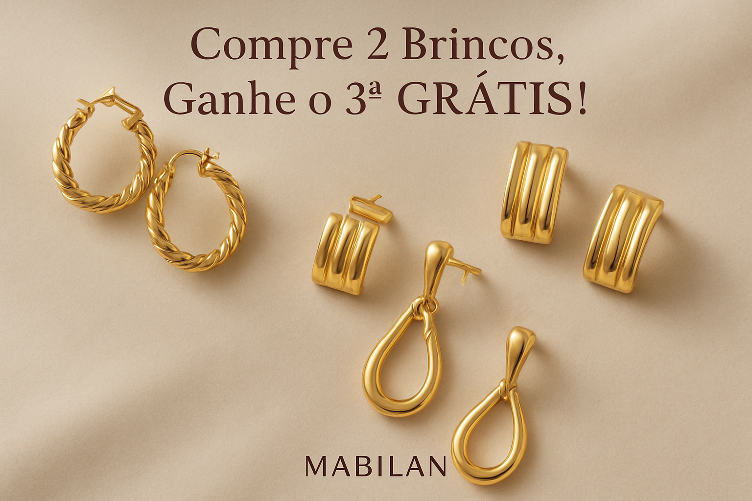 Compre 2 Brincos e Ganhe o 3º Grátis